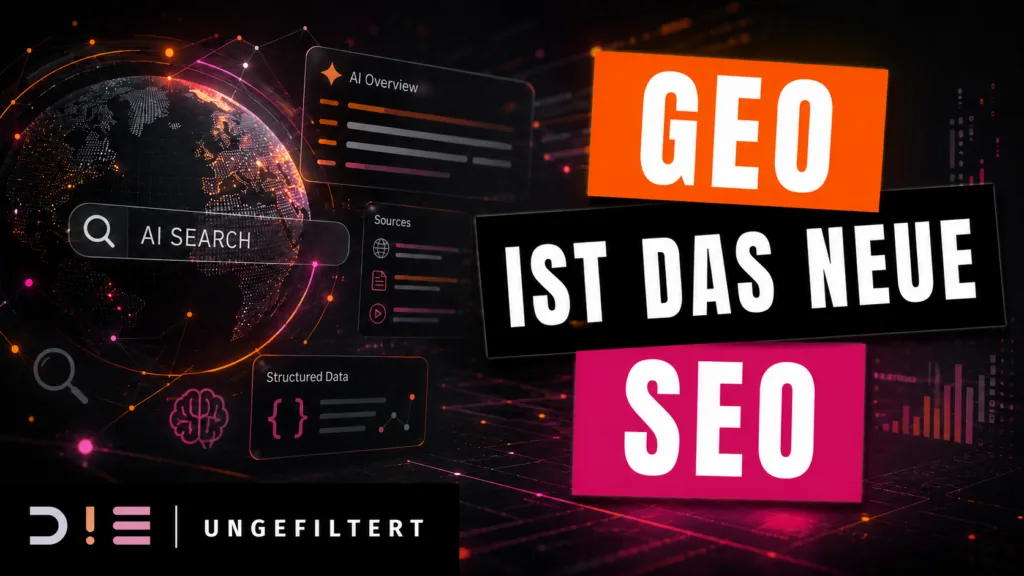 Ungefiltert: GEO ist das neue SEO. KI Suche verändert Sichtbarkeit und zeigt, warum Marken in KI Antworten gefunden und zitiert werden müssen.